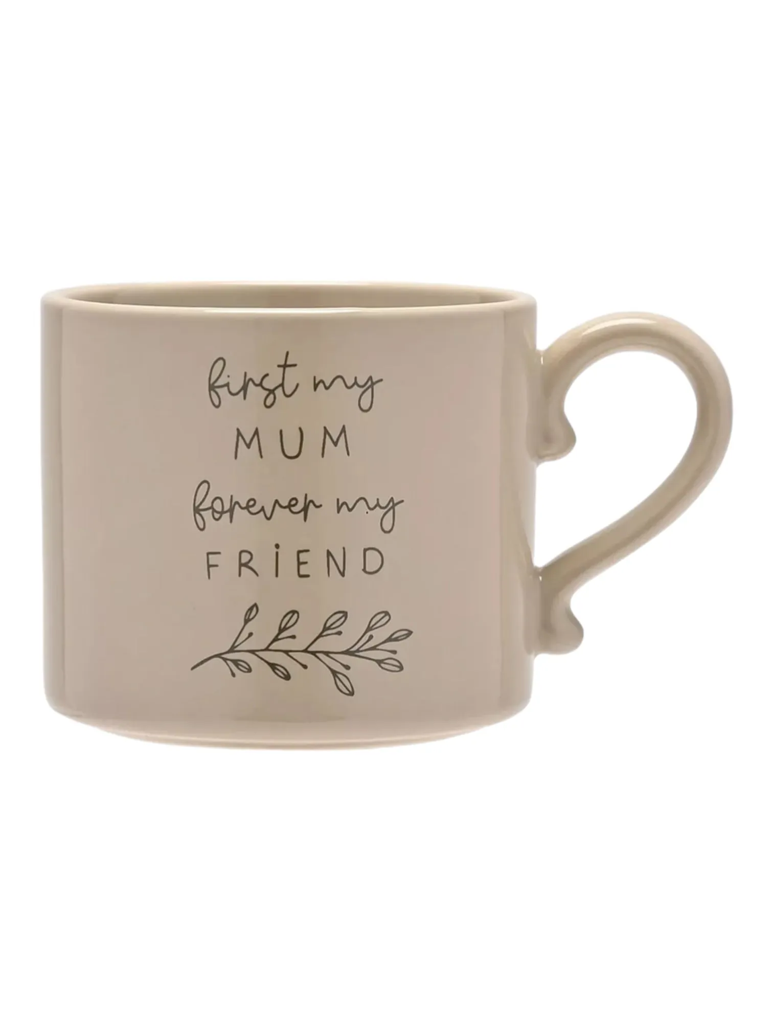 Beige Moments Mug - First My Mum Forever My Friend